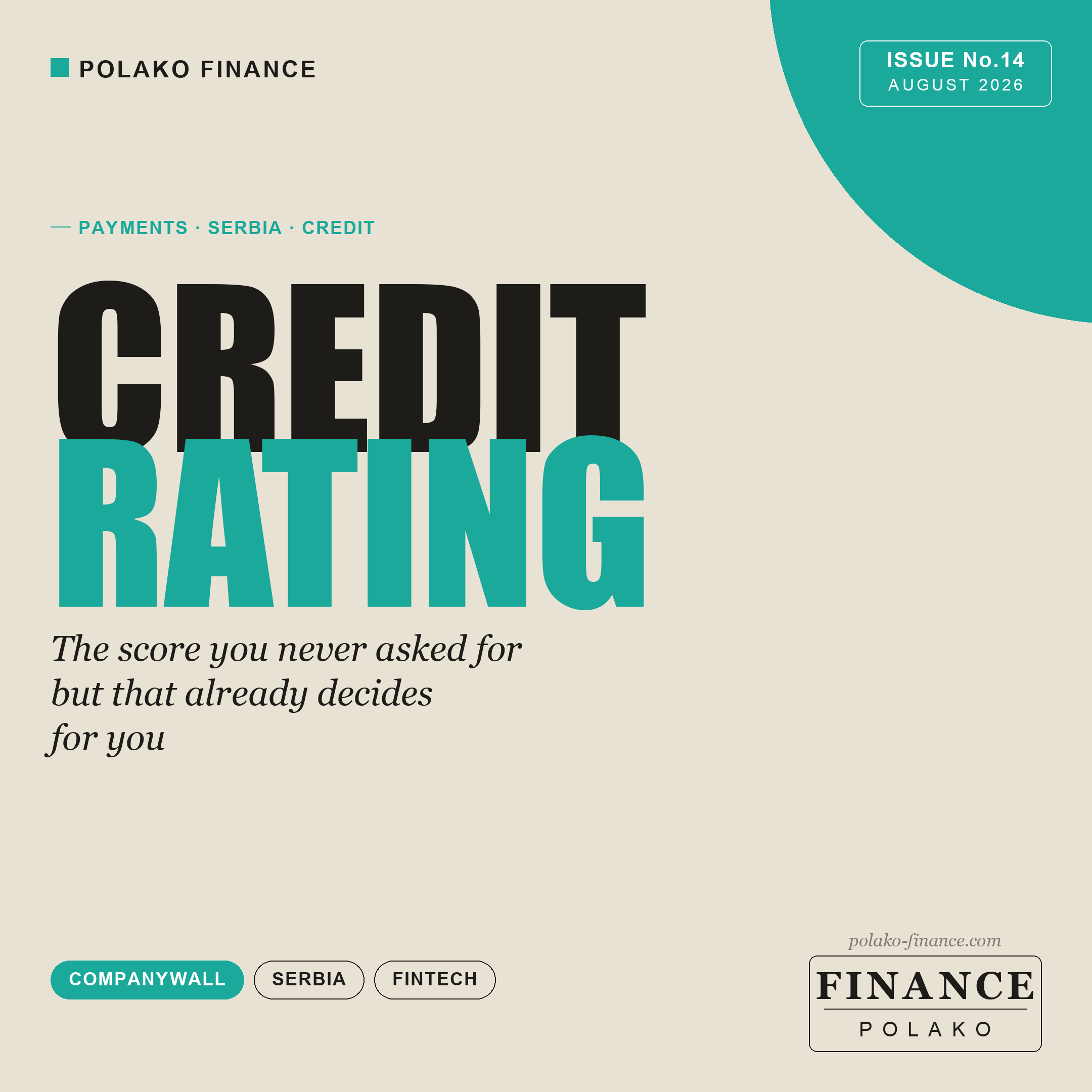 The Credit Rating You Never Asked For (That's Already Making Decisions for You)